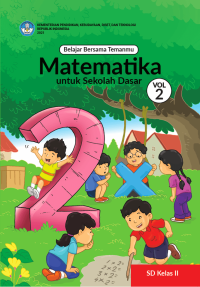 Belajar Bersama Temanmu Matematika untuk Sekolah Dasar Kelas II