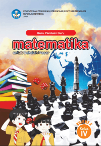 Buku Panduan Guru Matematika untuk Sekolah Dasar Kelas IV