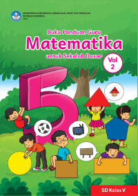 Buku Panduan Guru Matematika untuk Sekolah Dasar Kelas V