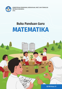 Buku Panduan Guru Matematika untuk SD/MI Kelas VI