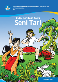 Buku Panduan Guru Seni Tari untuk SD/MI Kelas VI