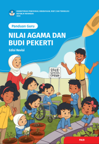 Panduan Guru: Nilai Agama dan Budi Pekerti (Edisi Revisi)