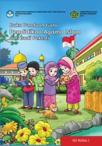 Buku Panduan Guru Pendidikan Agama Islam dan Budi Pekerti untuk SD Kelas I